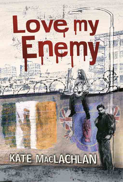 Title details for Love My Enemy by Kate Maclachlan - Available